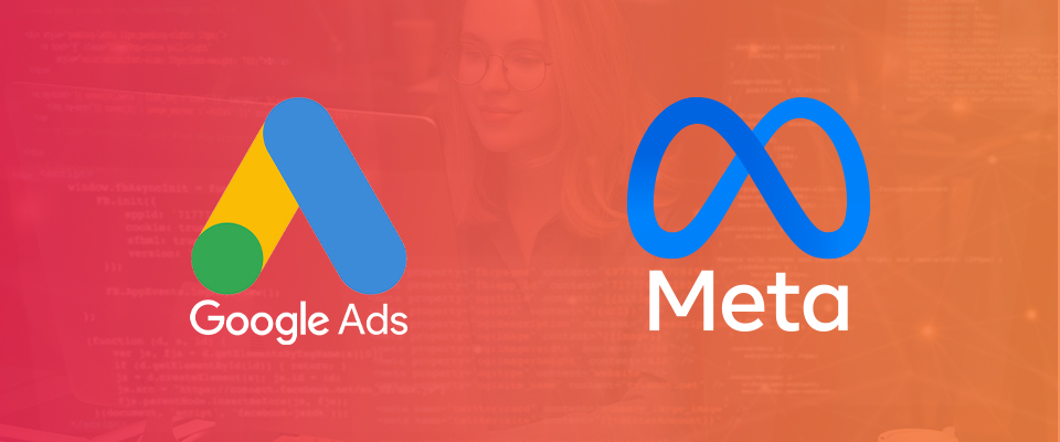 google ads and meta ads